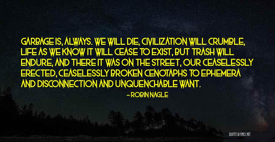 Dewiest Quotes By Robin Nagle Dewiest Quotes By Robin Nagle