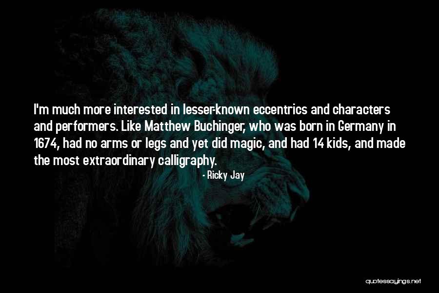 Dewilde Mason Quotes By Ricky Jay Dewilde Mason Quotes By Ricky Jay