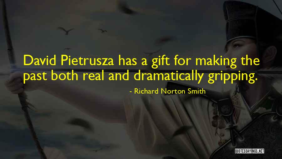 Dewilder Quotes By Richard Norton Smith Dewilder Quotes By Richard Norton Smith