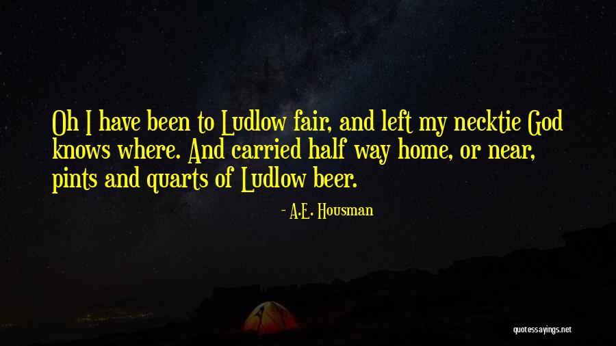 Dewisport Quotes By A.E. Housman Dewisport Quotes By A.E. Housman