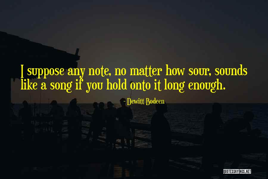 Dewitt Bodeen Quotes 1682200 Dewitt Bodeen Quotes 1682200