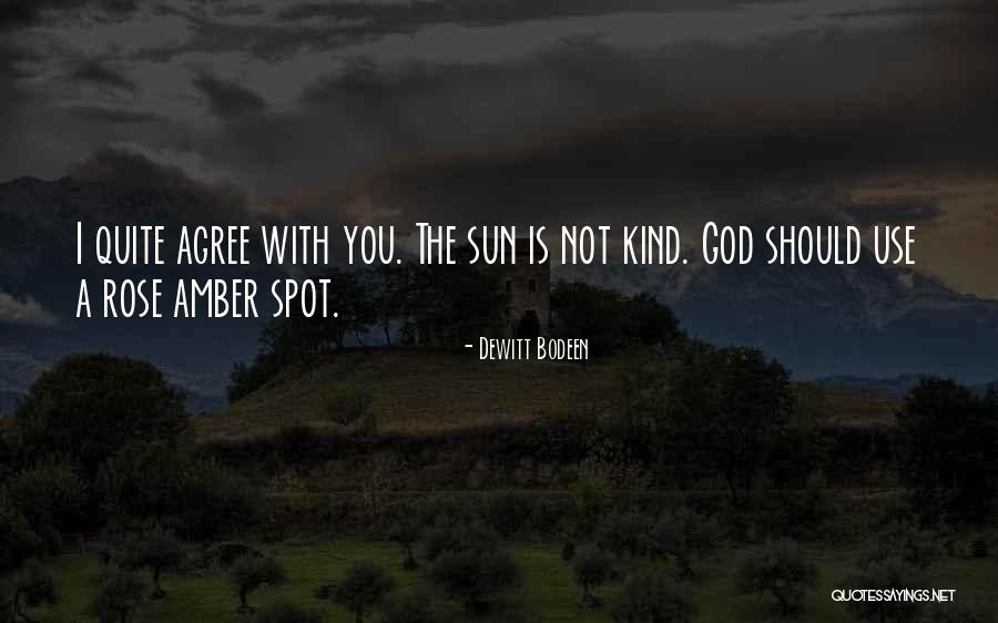 Dewitt Bodeen Quotes 529947