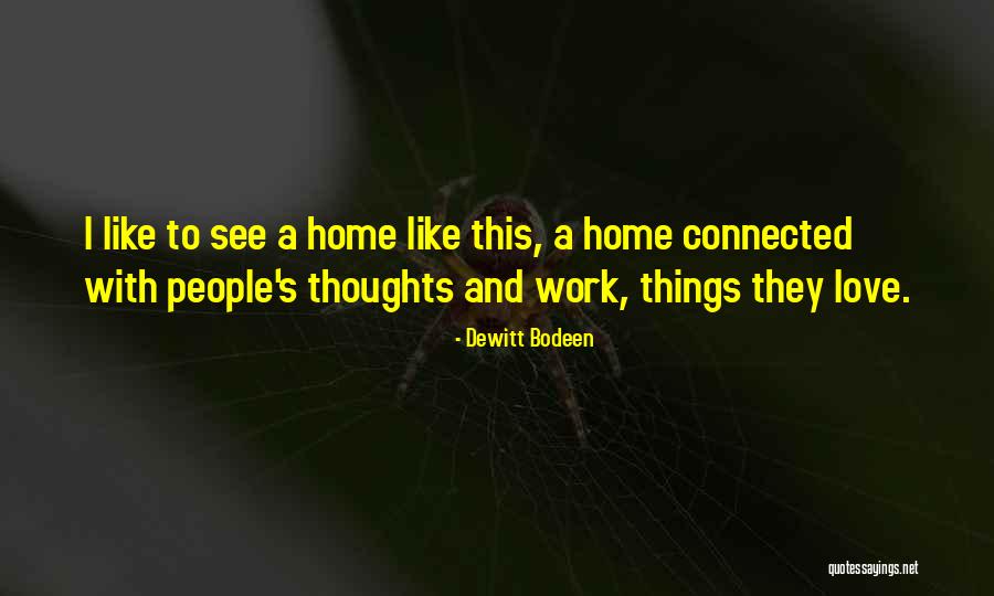 Dewitt Bodeen Quotes 886806 Dewitt Bodeen Quotes 886806