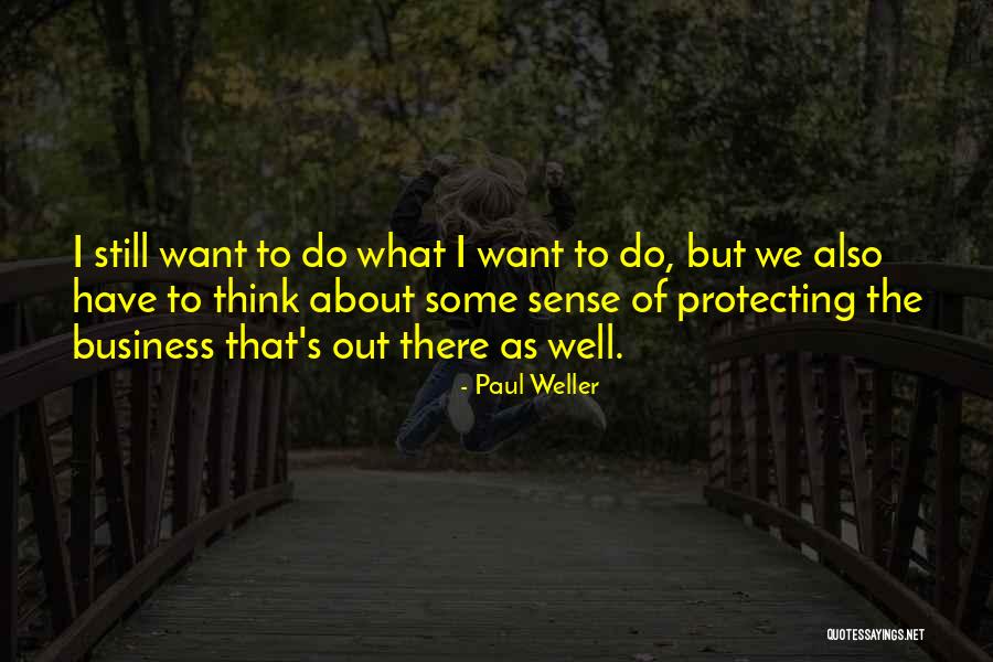 Dewitt Clinton Erie Canal Quotes By Paul Weller Dewitt Clinton Erie Canal Quotes By Paul Weller