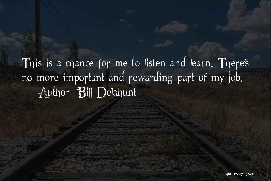 Dewitt Homes Rochester Mn Quotes By Bill Delahunt