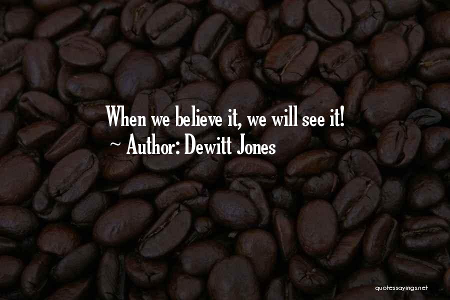 Dewitt Jones Quotes 2032946