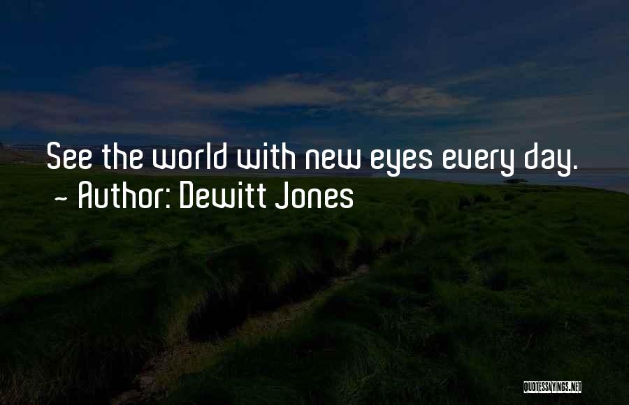 Dewitt Jones Quotes 602742