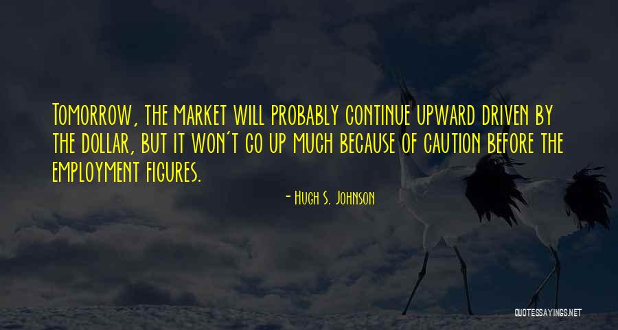 Dewulf Concrete Quotes By Hugh S. Johnson Dewulf Concrete Quotes By Hugh S. Johnson