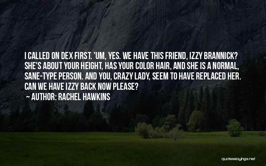 Dex And Rachel Quotes By Rachel Hawkins