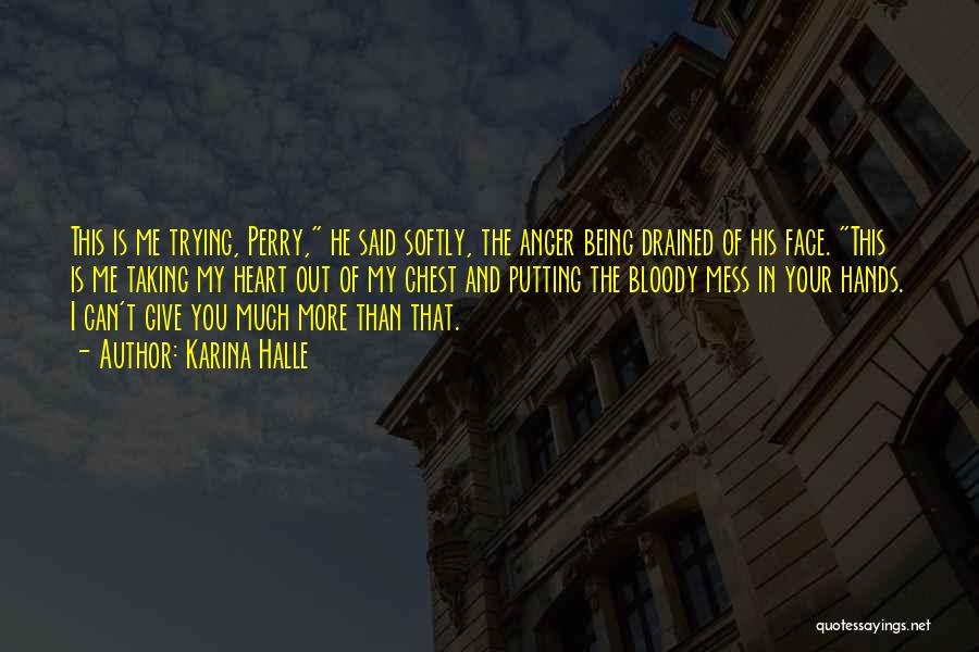 Dex Foray Quotes By Karina Halle