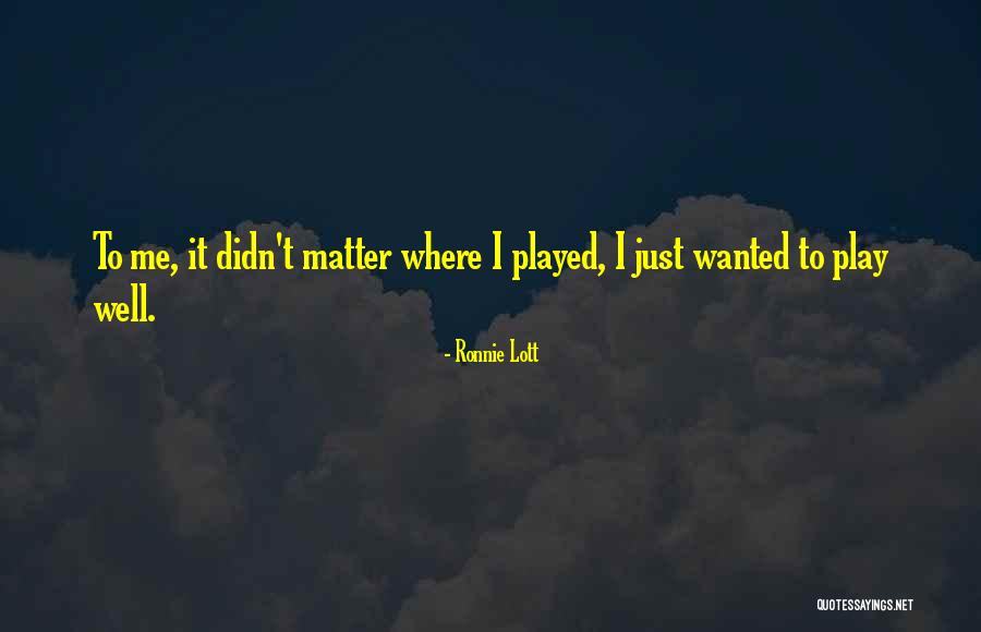 Dexsta Quotes By Ronnie Lott Dexsta Quotes By Ronnie Lott