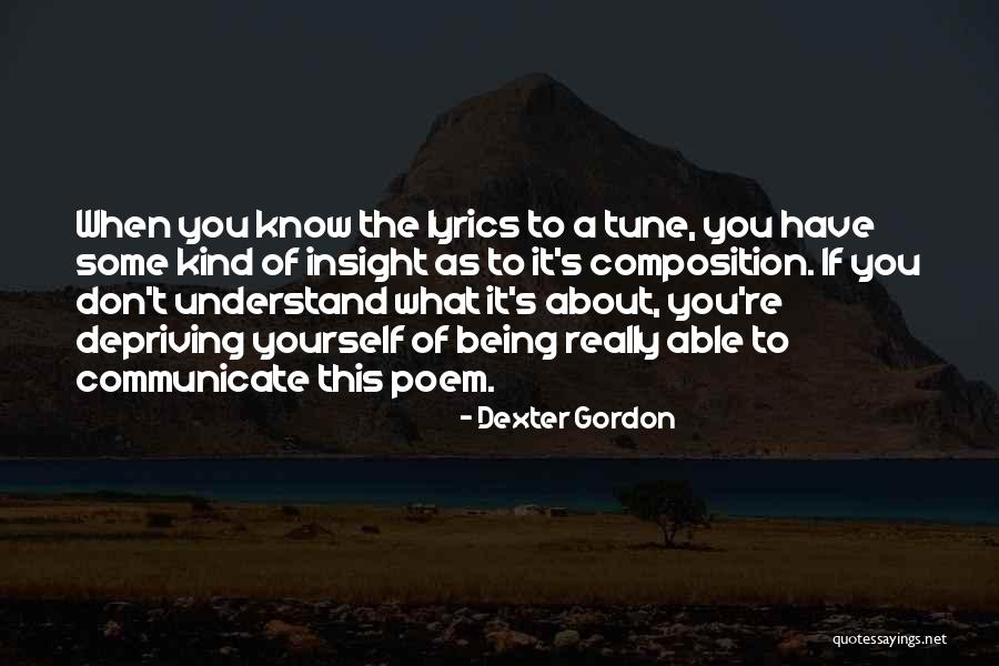 Dexter Gordon Quotes 2098814