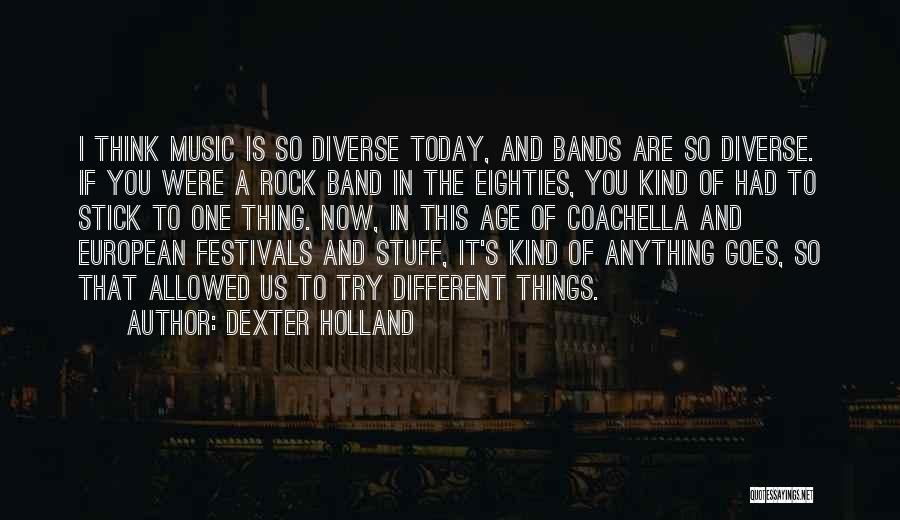 Dexter Holland Quotes 1982146