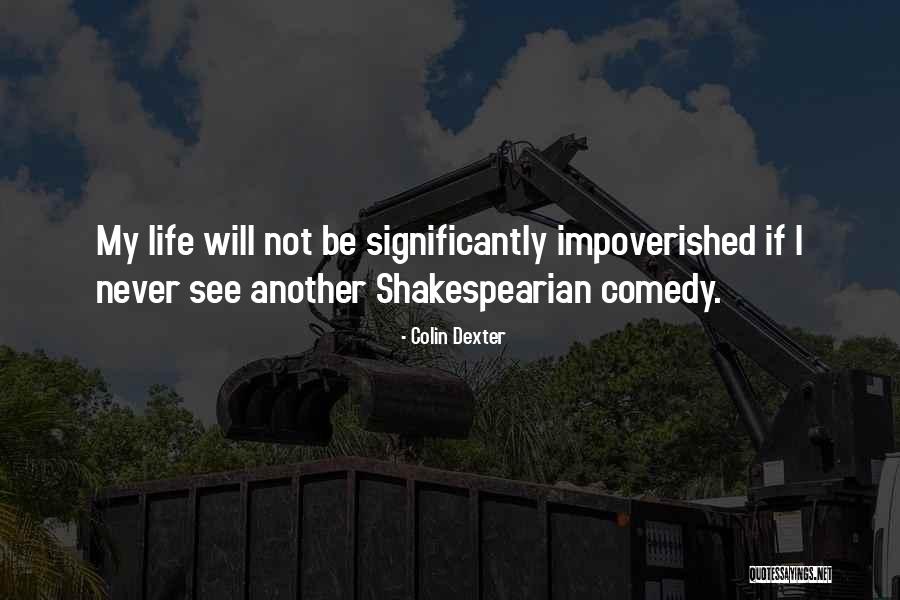 Dexter Life Quotes By Colin Dexter Dexter Life Quotes By Colin Dexter