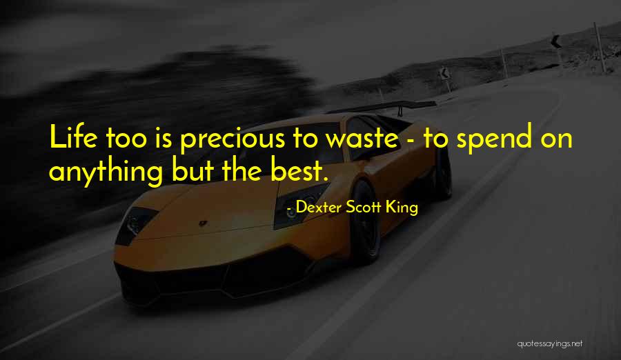Dexter Life Quotes By Dexter Scott King Dexter Life Quotes By Dexter Scott King