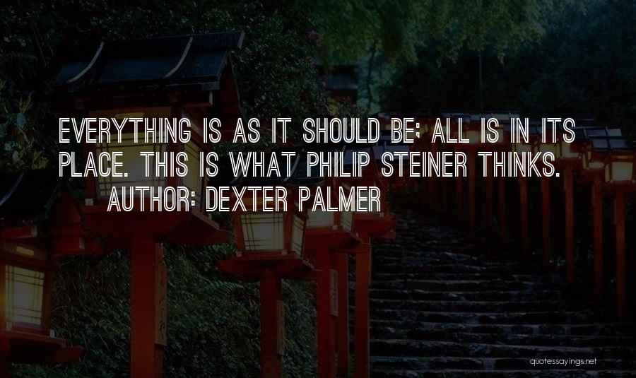 Dexter Palmer Quotes 1498590