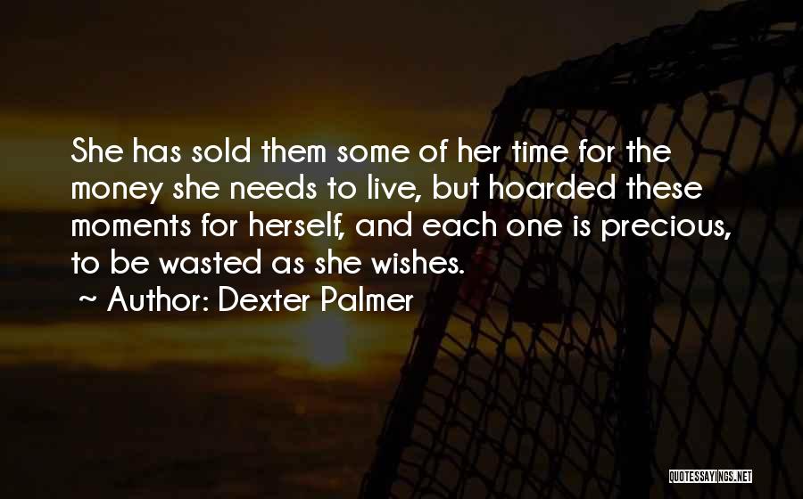 Dexter Palmer Quotes 1520988