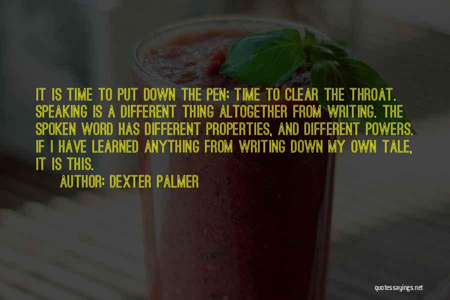 Dexter Palmer Quotes 2103301