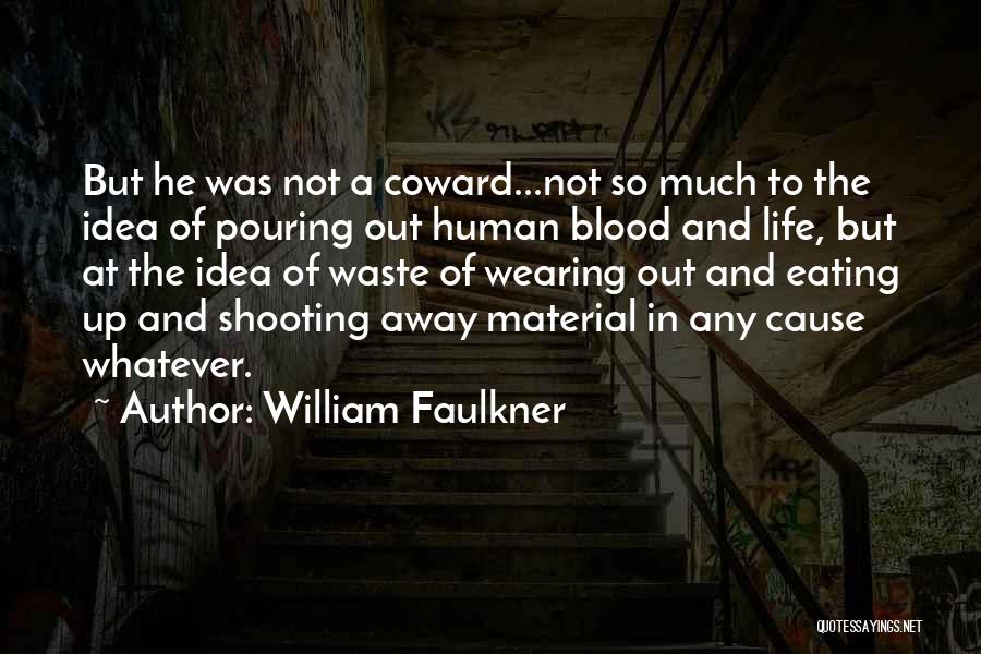 Dexter Scar Tissue Quotes By William Faulkner