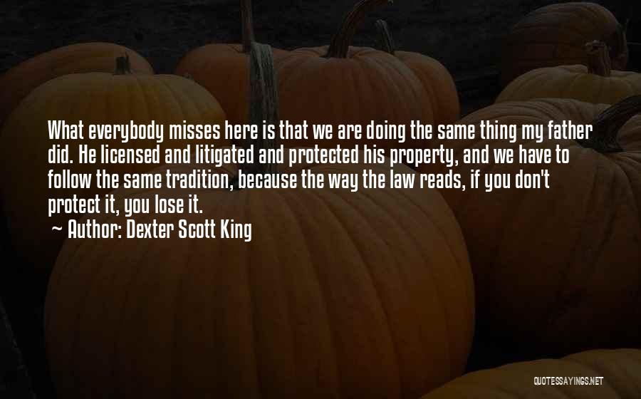 Dexter Scott King Quotes 1032263