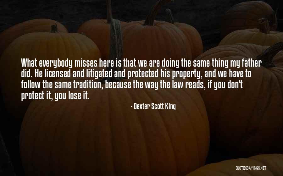 Dexter Scott King Quotes 1032263