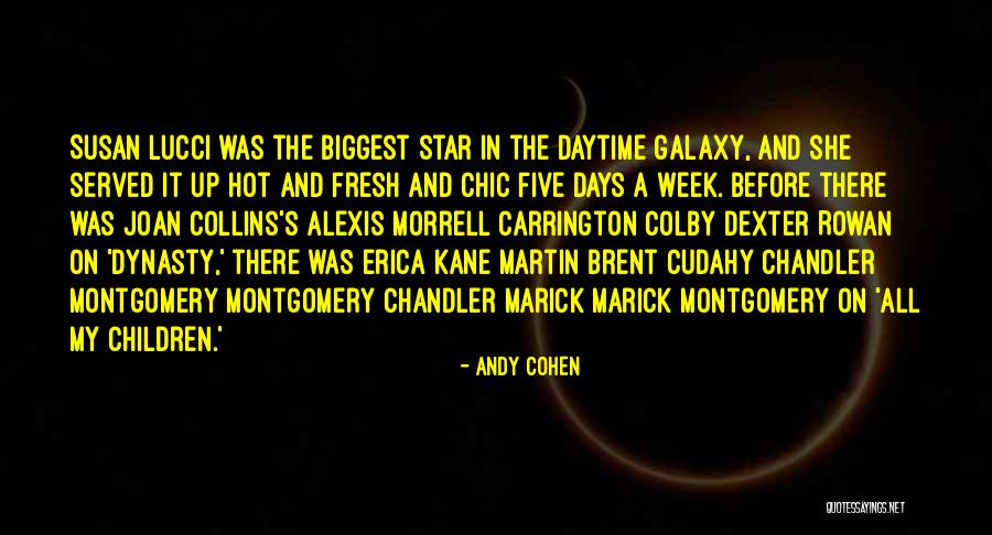 Dexter's Quotes By Andy Cohen Dexter's Quotes By Andy Cohen