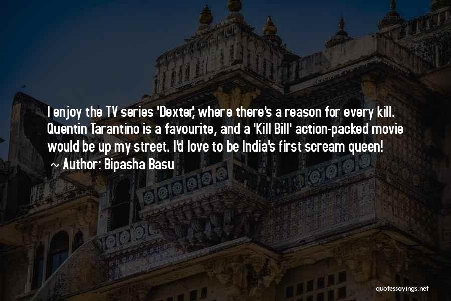Dexter's Quotes By Bipasha Basu