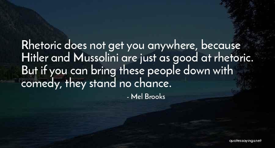 Dextral University Quotes By Mel Brooks Dextral University Quotes By Mel Brooks
