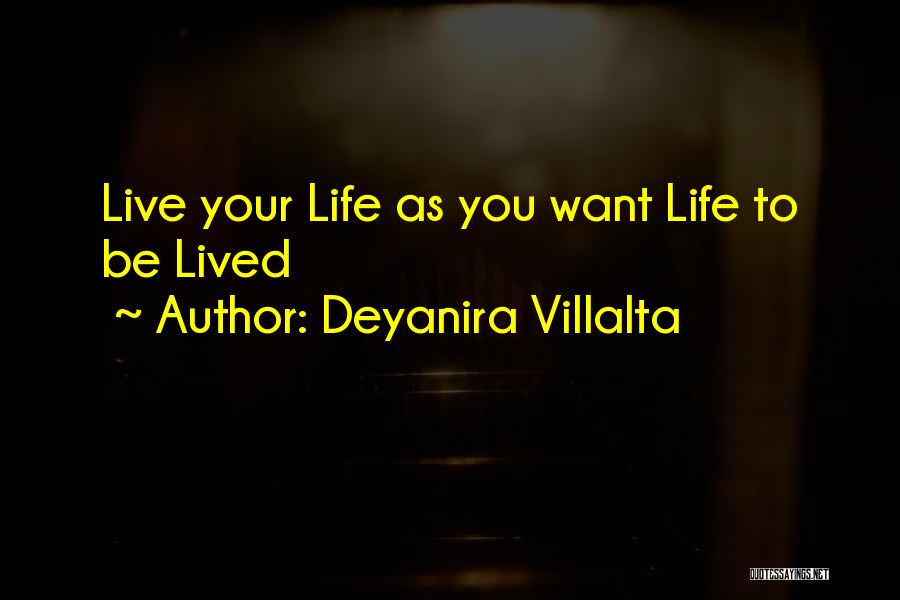 Deyanira Villalta Quotes 1075016