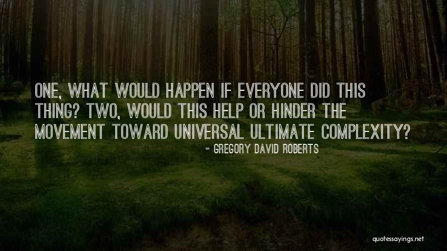 Deye Quotes By Gregory David Roberts Deye Quotes By Gregory David Roberts