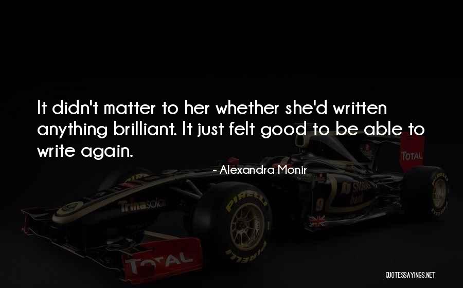 Deyen Greene Evans Quotes By Alexandra Monir Deyen Greene Evans Quotes By Alexandra Monir