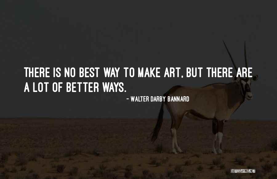 Deyen Greene Evans Quotes By Walter Darby Bannard Deyen Greene Evans Quotes By Walter Darby Bannard