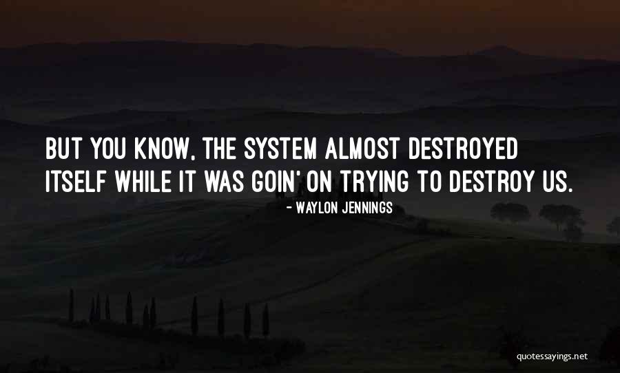 Deyeneira Quotes By Waylon Jennings Deyeneira Quotes By Waylon Jennings