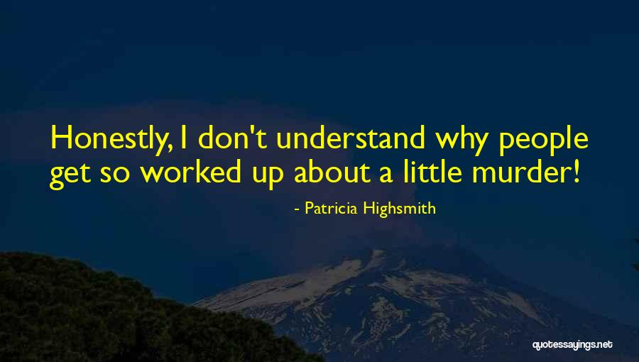 Deylinghs Quotes By Patricia Highsmith Deylinghs Quotes By Patricia Highsmith