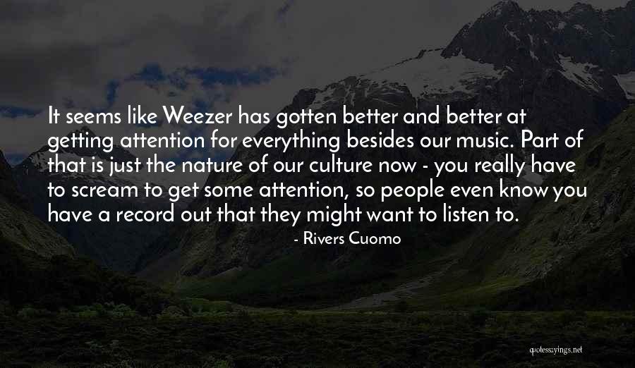 Deysy Cusi Quotes By Rivers Cuomo Deysy Cusi Quotes By Rivers Cuomo