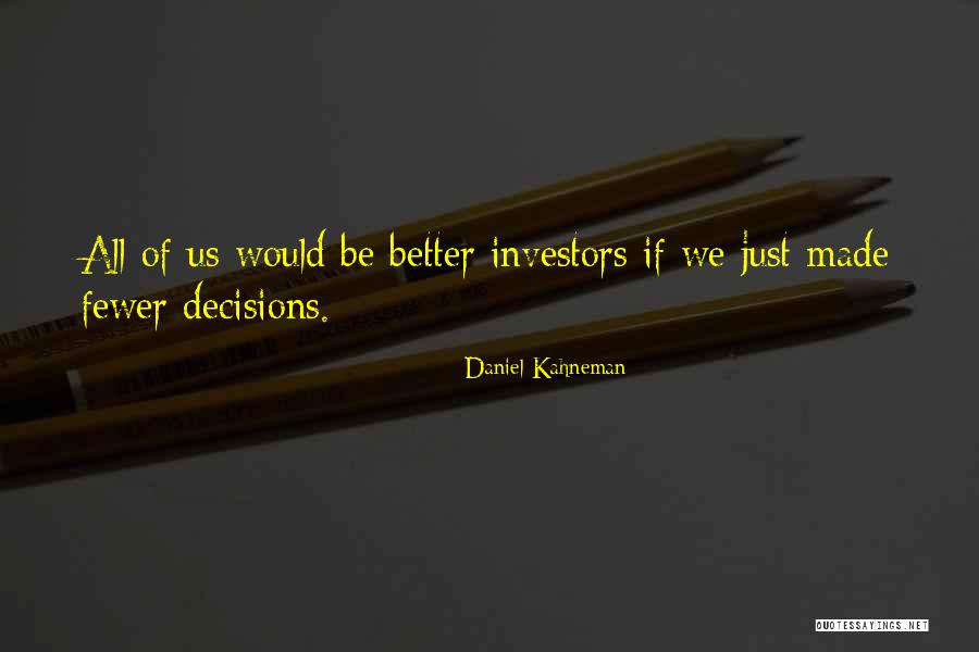 Dezant Quotes By Daniel Kahneman Dezant Quotes By Daniel Kahneman