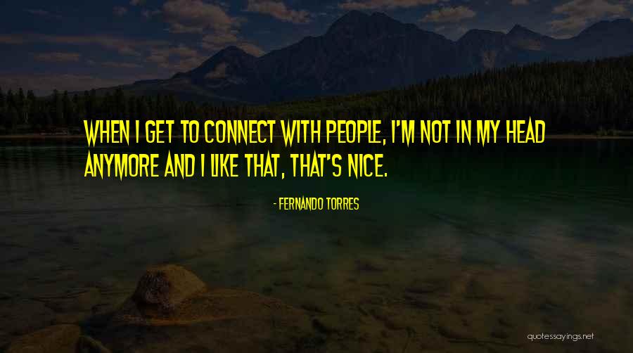 Dezarie Fya Quotes By Fernando Torres Dezarie Fya Quotes By Fernando Torres