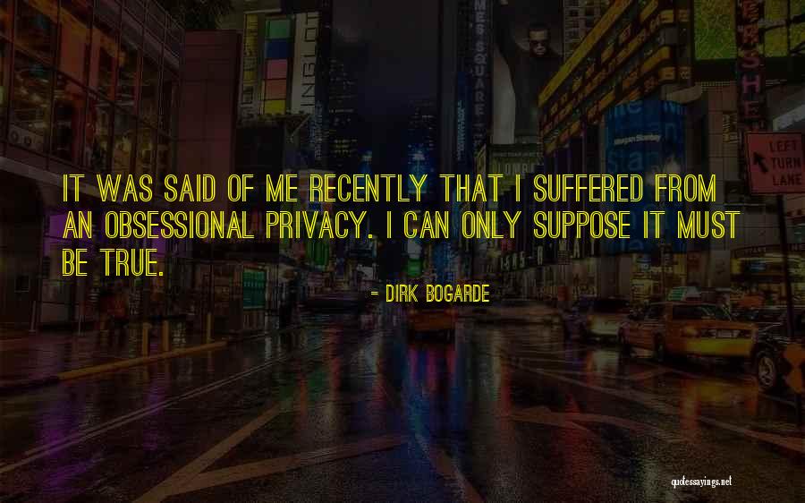 Dezechilibru Hormonal Quotes By Dirk Bogarde Dezechilibru Hormonal Quotes By Dirk Bogarde