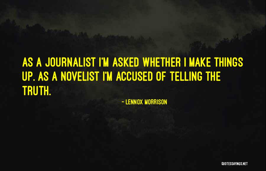 Dezenas Da Quotes By Lennox Morrison Dezenas Da Quotes By Lennox Morrison