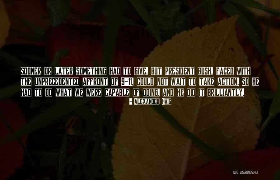 Dezenhall Washington Quotes By Alexander Haig Dezenhall Washington Quotes By Alexander Haig