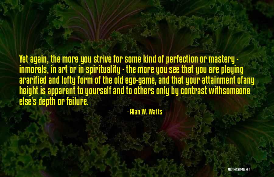 Dezert Race Quotes By Alan W. Watts Dezert Race Quotes By Alan W. Watts