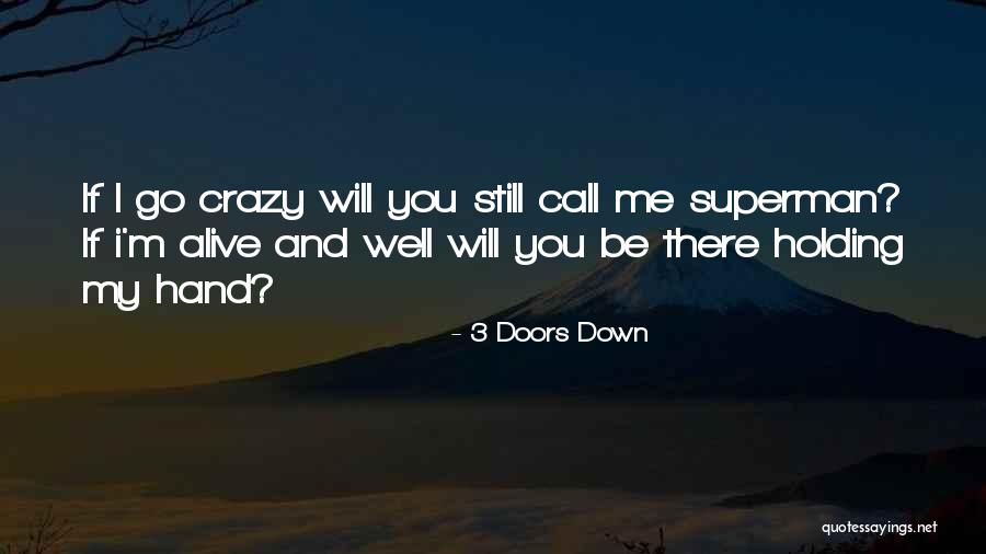 Dezion Quotes By 3 Doors Down Dezion Quotes By 3 Doors Down