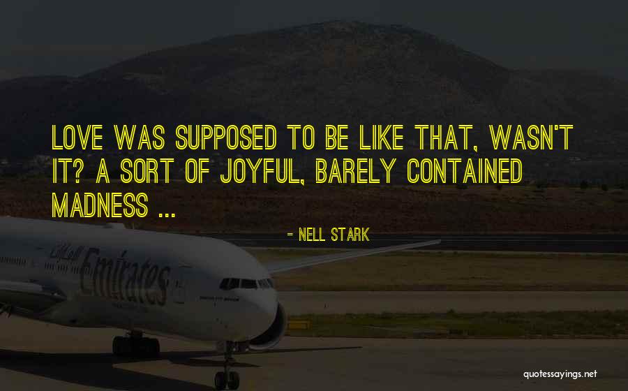 Dezmond Meeks Quotes By Nell Stark Dezmond Meeks Quotes By Nell Stark