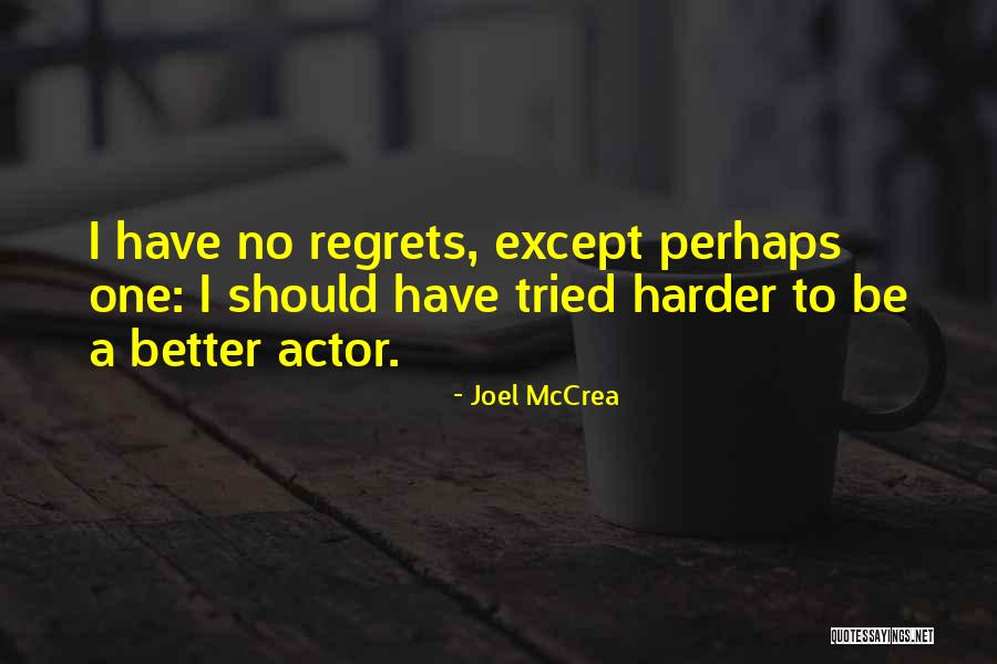 Deznadejde Dex Quotes By Joel McCrea Deznadejde Dex Quotes By Joel McCrea