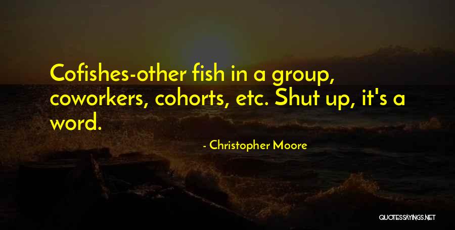 Dezoitokjoias Quotes By Christopher Moore Dezoitokjoias Quotes By Christopher Moore