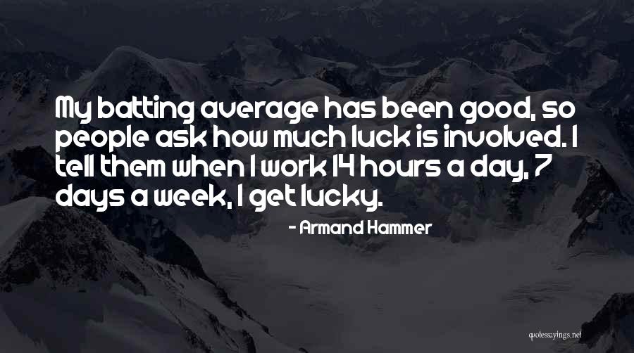 Dezorganizat Dex Quotes By Armand Hammer Dezorganizat Dex Quotes By Armand Hammer