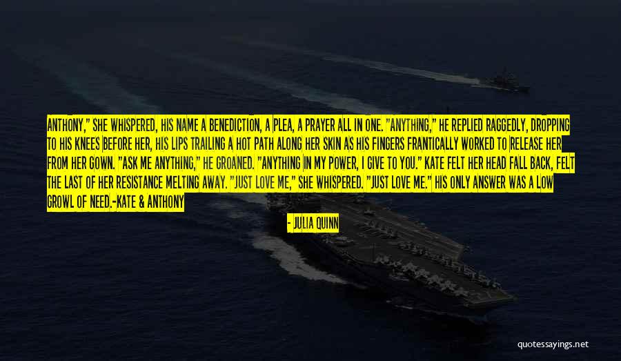 Dezvoltare Personala Quotes By Julia Quinn Dezvoltare Personala Quotes By Julia Quinn