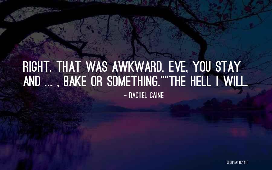 Dezvoltarea Embrionului Quotes By Rachel Caine Dezvoltarea Embrionului Quotes By Rachel Caine