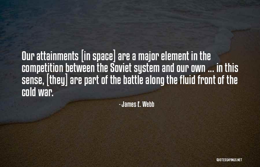 Dfait Canada Quotes By James E. Webb