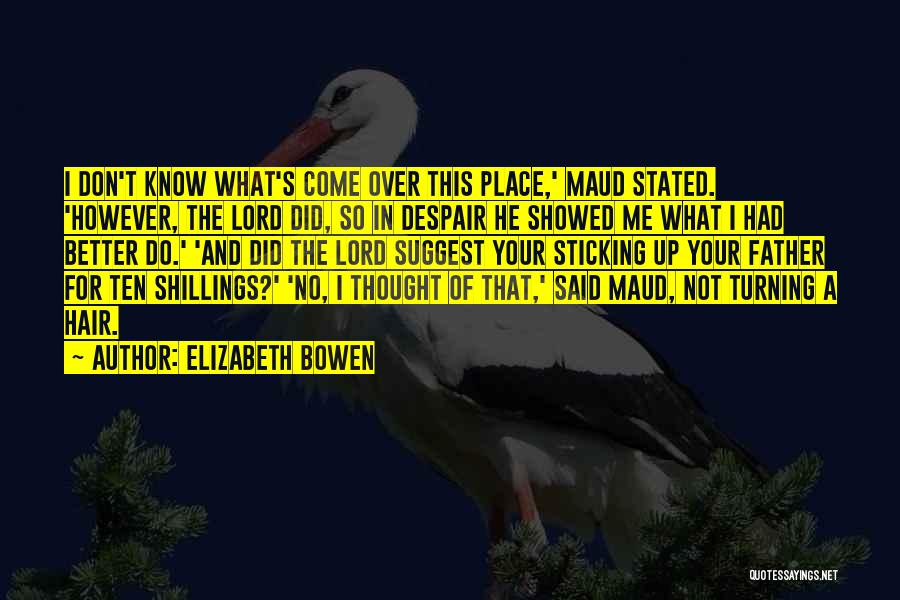 Dfferent Quotes By Elizabeth Bowen